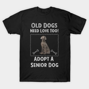 Senior Dog Adoption T-Shirt Old Dogs Need Love Too T-Shirt